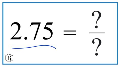 2.75 as a fraction